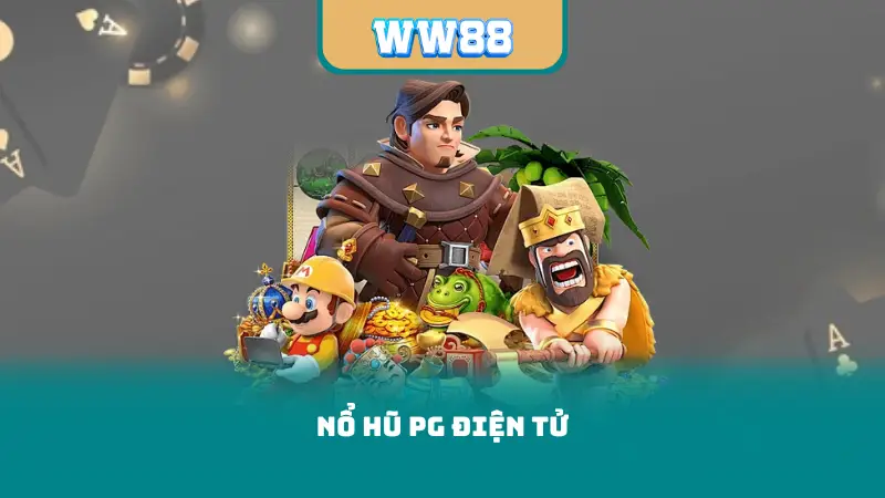 Nổ Hũ PG Điện Tử