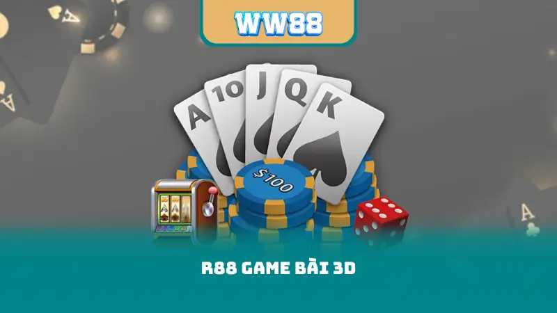 R88 Game Bài 3D
