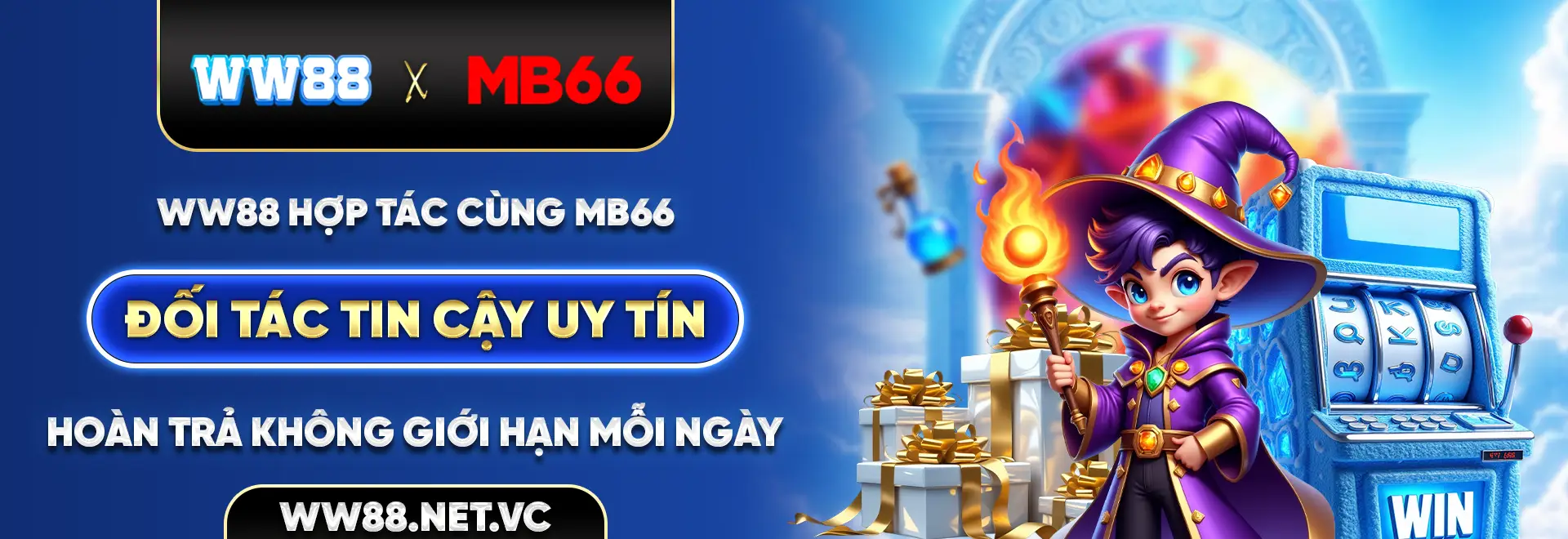 ww88 hợp tác cùng mb66 đối tác tin cậy hoàn trả không giới hạn mỗi ngày